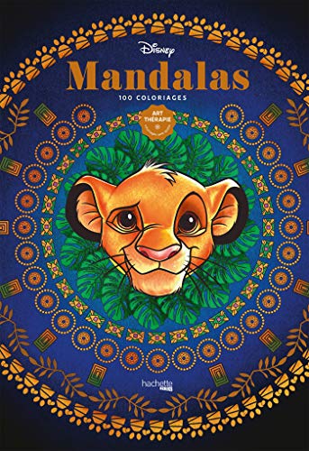 Art-thérapie Disney Mandalas: 100 coloriages