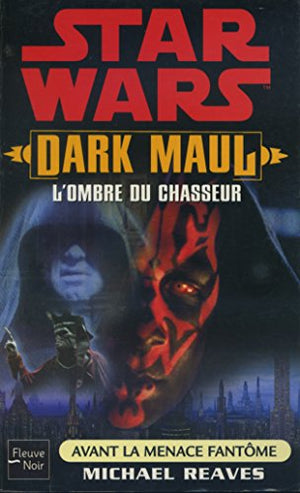 Dark Maul : L'ombre du chasseur