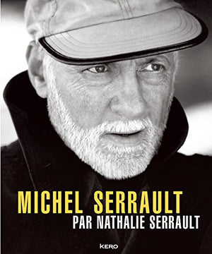 Michel serrault par nathalie serrault