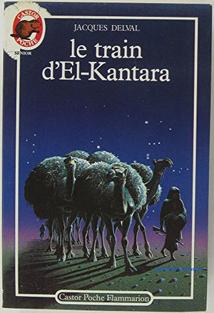 Le Train d'El-Kantara