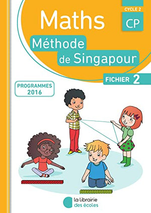 Méthode de Singapour CP – Fichier de l'élève 2