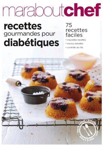 Recettes gourmandes pour diabétiques