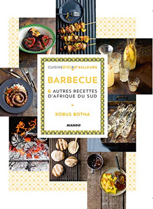 Cuisine d'Afrique du Sud : barbecue, bobotie...