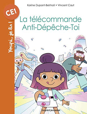 La télécommande anti-dépêche-toi