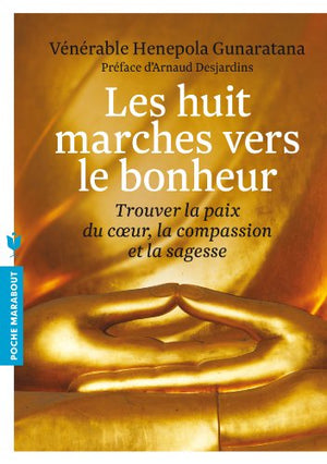 Les huit marches vers le bonheur