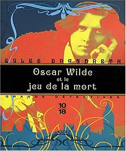 Oscar Wilde et jeu de la mort