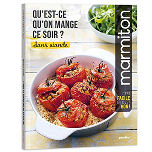 Qu'est-ce qu'on mange ce soir ? Marmiton - sans viande