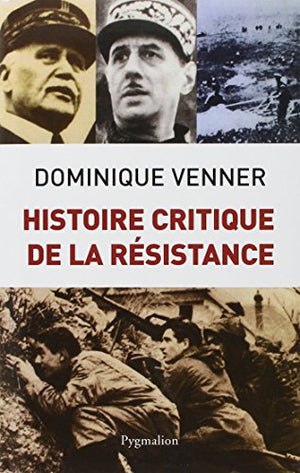 Histoire critique de la Résistance