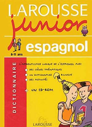 Larousse Junior : Espagnol-Français, 8-11 ans