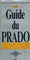 Guide du Prado