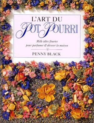 L'art du pot-pourri