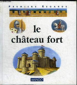 Le château fort