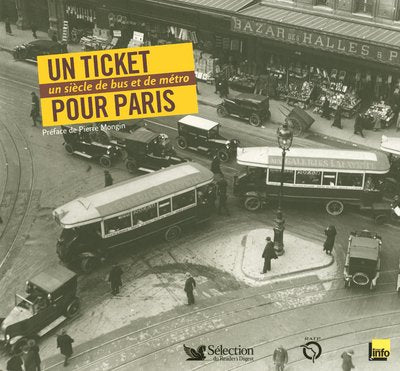 Un ticket pour Paris: Un siècle de bus et de métro