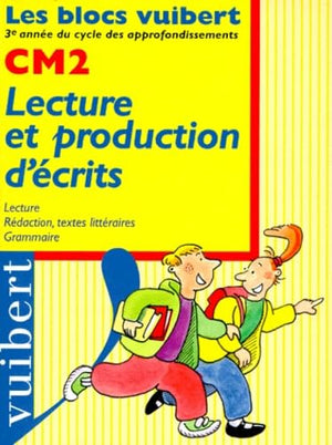 Lecture et production d'écrits, CM2