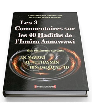 Les 3 Commentaires sur les 40 Hadiths de L'Imam Annawawi