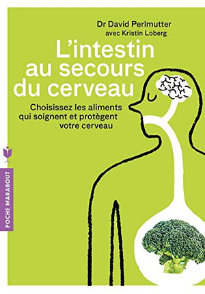 L'intestin au secours du cerveau