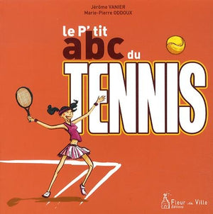 Le p'tit ABC du tennis