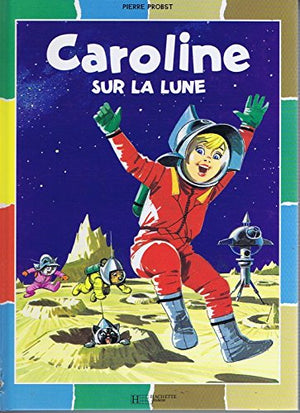 Caroline sur la lune