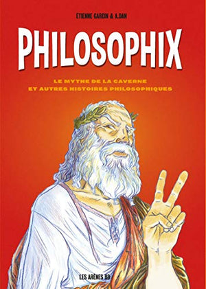 La philosophie : une introduction en BD