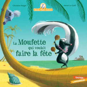 Mamie Poule raconte - La Moufette qui voulait faire la fête