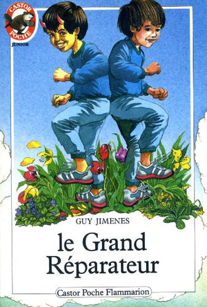 Le grand réparateur