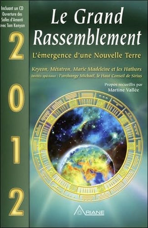 2012 - Le grand rassemblement - livre + CD