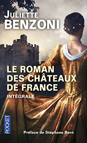 Le Roman des Châteaux de France