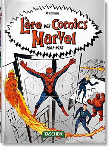 L'ère des comics Marvel 1961-1978. 40th Ed.