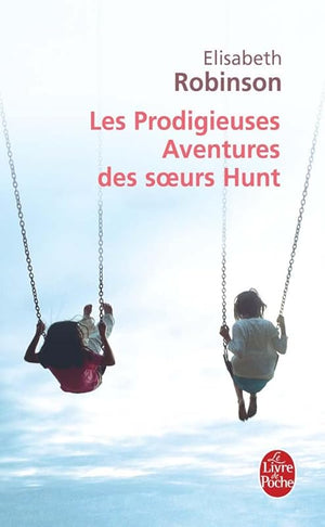 Les prodigieuses aventures des soeurs Hunt