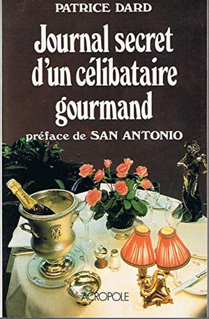 Journal secret d'un célibataire gourmand