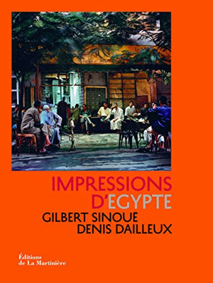 Impressions d'Egypte