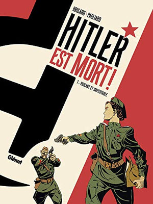 Hitler est mort ! - Vigilant et impitoyable