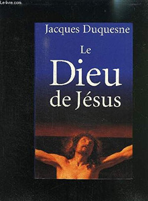 Le Dieu de Jésus