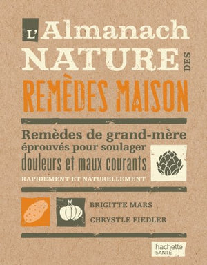 L'almanach des remèdes maison