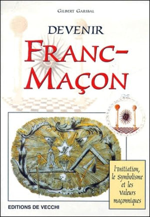 Comment être franc-maçon ?