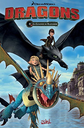Dragons T05 - La Légende de Ragnarok