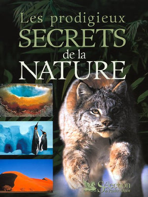 Les prodigieux secrets de la nature