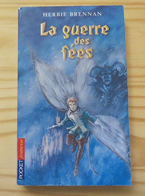 Guerre des fées, tome 1