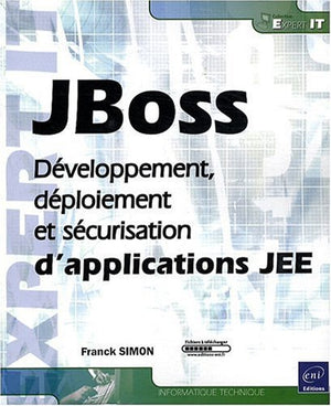 JBoss - Développement, déploiement et sécurisation d'applications JEE