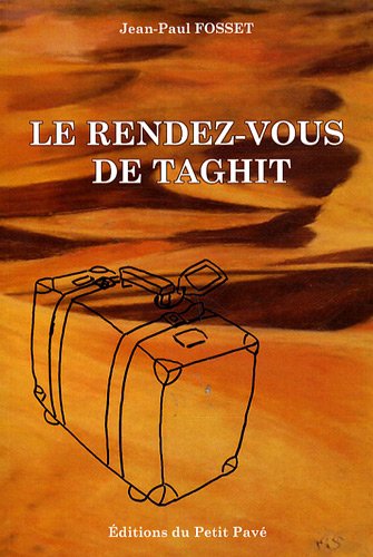 Le rendez-vous de Taghit