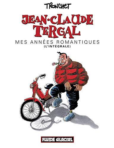 Jean-Claude Tergal : Mes années romantiques, l'intégrale