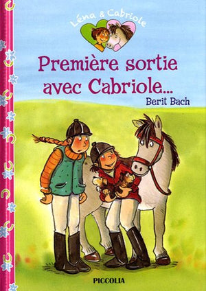 Première sortie avec Cabriole...