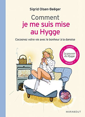 Comment je me suis mise au Hygge