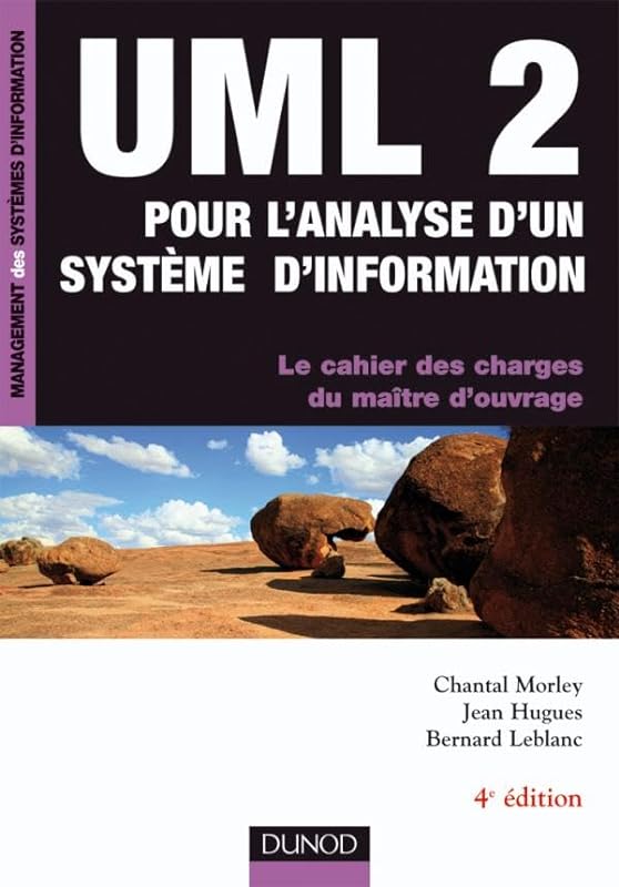 UML 2 pour l'analyse d'un système d'information: Le cahier des charges du maître d'ouvrage
