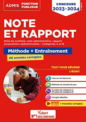 Note et rapport - Méthode et entraînement intensif - 40 annales corrigées - Catégories A et B