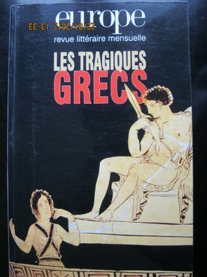 Les Tragiques grecs