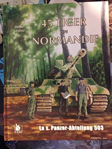 45 tiger en normandie