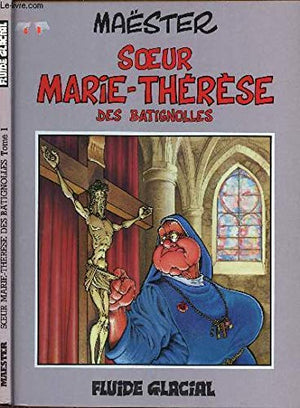 Soeur Marie-Thérèse des Batignolles