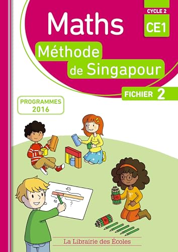 Mathématiques CE1 Méthode de Singapour, fichier de l'élève 2