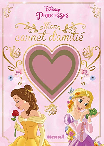 Disney Princesses Mon carnet d'amitié